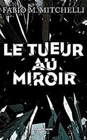 le tueur au miroir