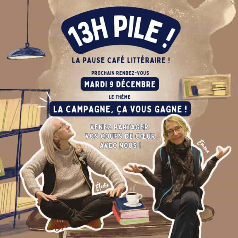 &laquo;&nbsp;13 h pile !&nbsp;&raquo; à la librairie de Paris : la campagne, ça vous gagne&nbsp;!