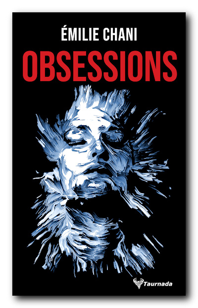 Chronique du roman Obsessions d'Emilie Chani