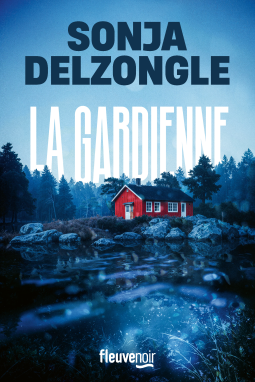 Chronique de la gardienne de Sonja delzongle