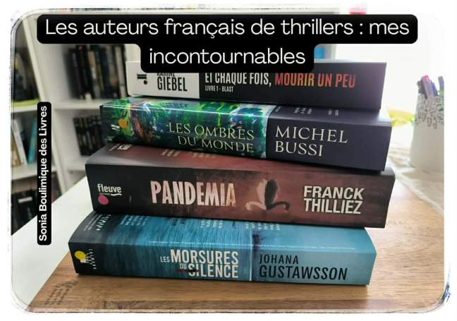 Les auteurs français de thrillers mes incontournables