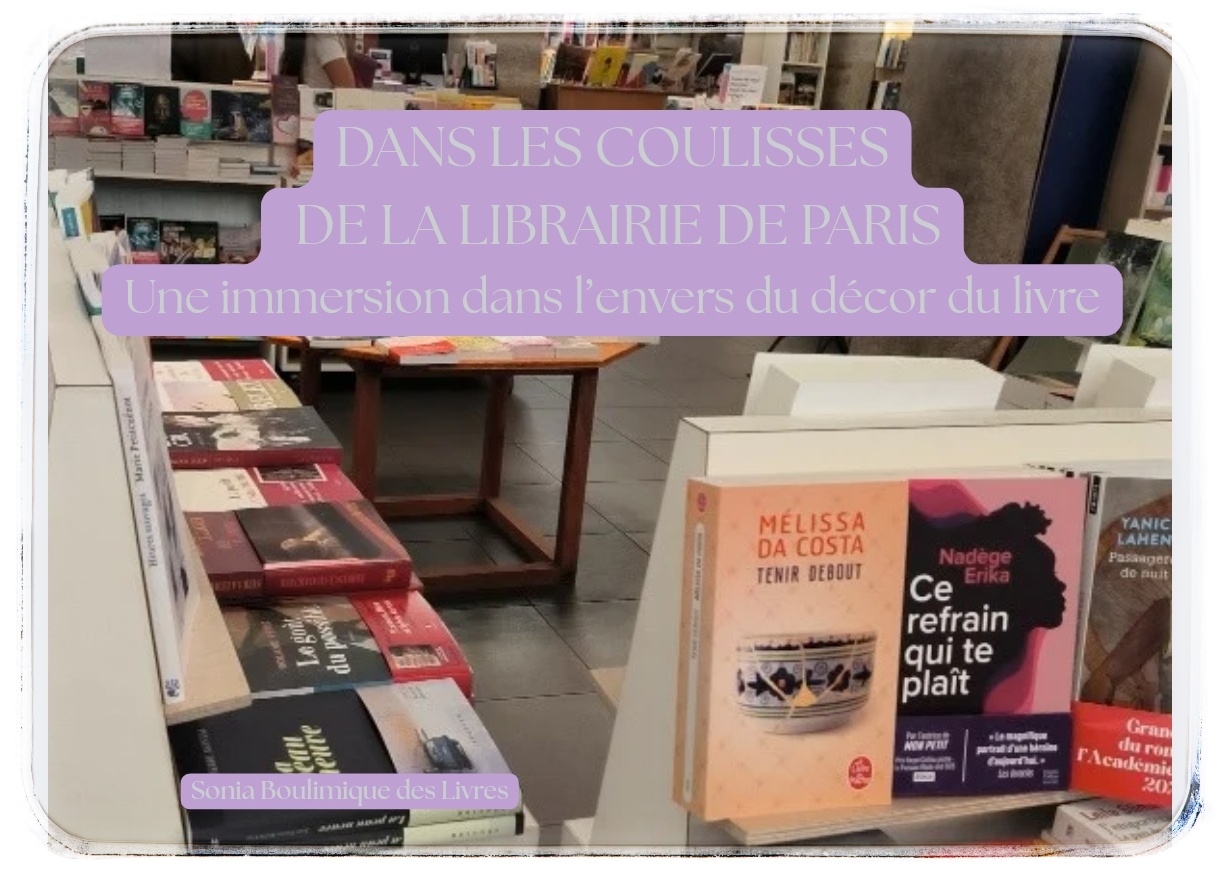 DANS LES COULISSES DE LA LIBRAIRIE DE PARIS Une immersion dans l’envers du décor du livre