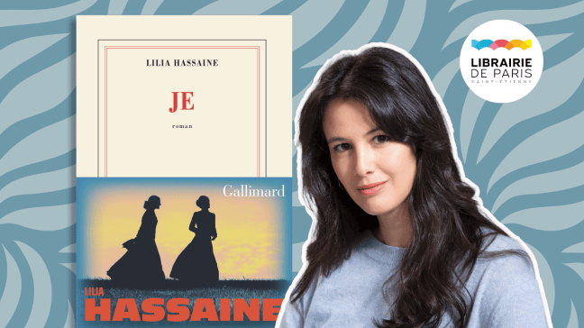 JE de Lilia Hassaine, publié chez Gallimard, au cœur de la rencontre littéraire à la Librairie de Paris